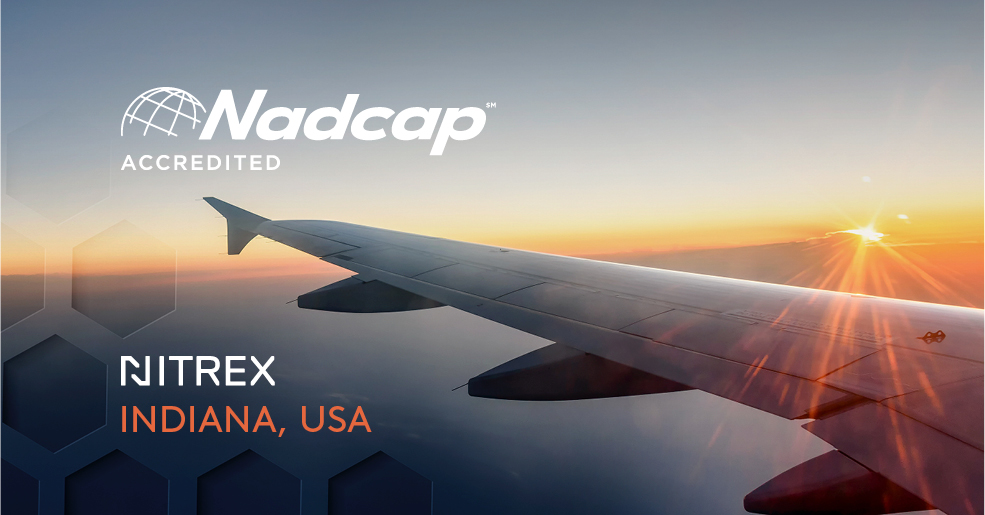 Nadcap accreditation for Nitrex ,Indiana