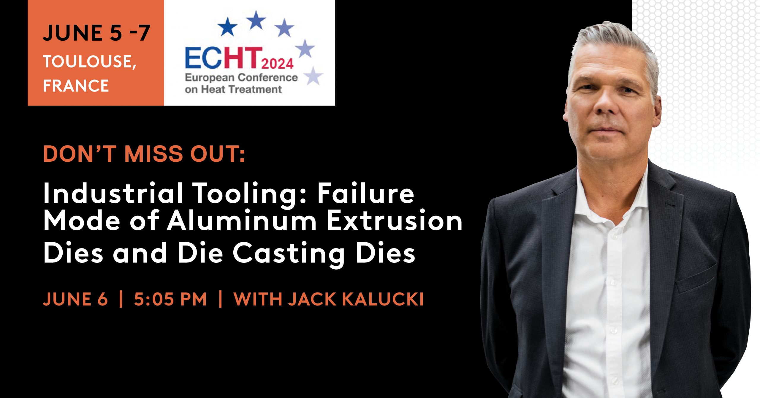 ECHT '24 France: Join Us for Insights on Optimizing Extrusion and Die Casting Dies for Efficiency and Sustainability