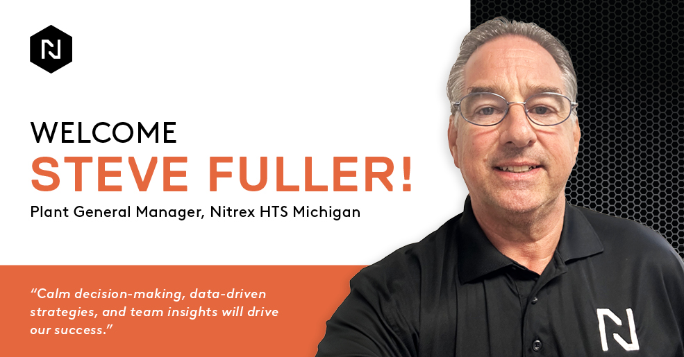 Welcome Steve Fuller to Nitrex: A New Chapter for Nitrex HTS Michigan