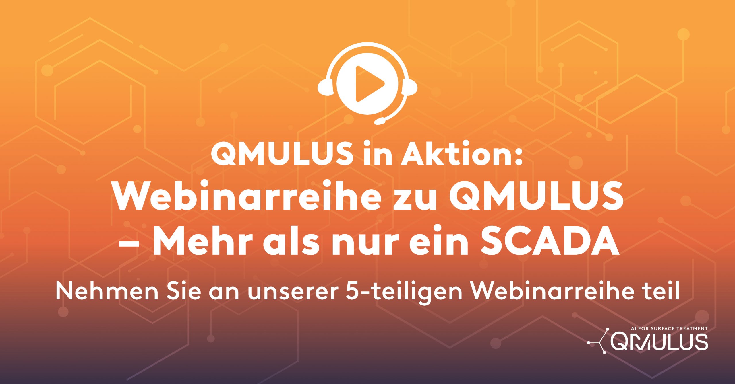 QMULUS in Aktion: Webinarreihe zu QMULUS – Mehr als nur ein SCADA